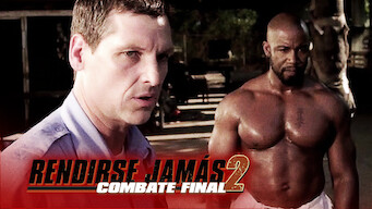 Rendirse jamás 2: Combate final (2011)