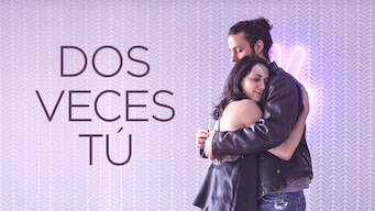 Dos veces tú (2018)