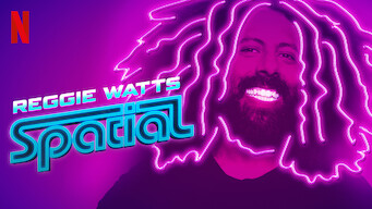 Reggie Watts: Spatial (2016)