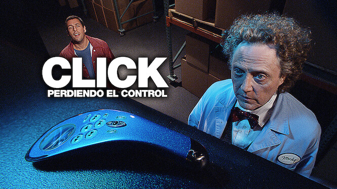 Click: Perdiendo el control (2006) - Netflix | Flixable